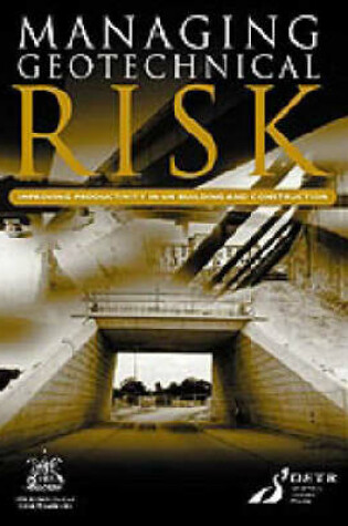 Cover of Managing Geotechnical Risk