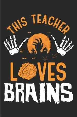 Cover of This Teacher Loves Brains