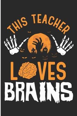 Book cover for This Teacher Loves Brains