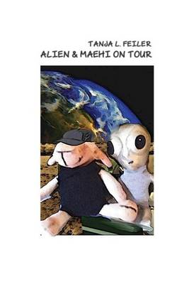 Book cover for Alien & Maehi on Tour