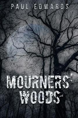 Book cover for Mourners' Woods