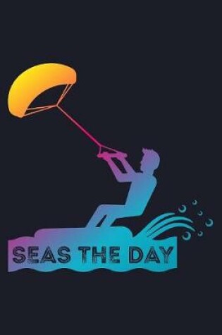 Cover of Seas The Day