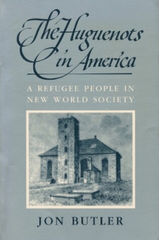 Cover of The Huguenots in America