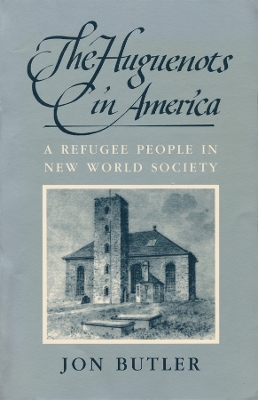 Book cover for The Huguenots in America