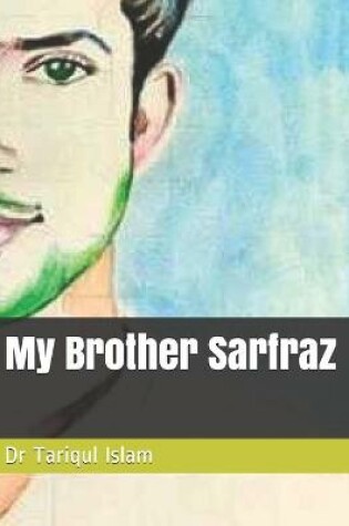 Cover of My Brother Sarfraz