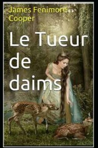 Cover of Le Tueur de Daims Annote