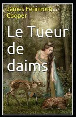 Book cover for Le Tueur de Daims Annote