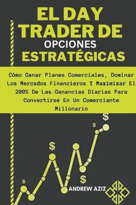 Cover of El day Trader de Opciones Estrat�gicas