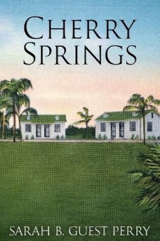 Cover of Cherry Springs