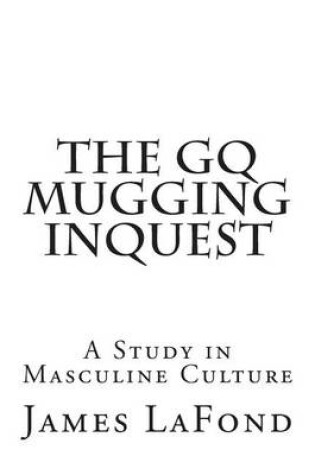 Cover of The GQ Mugging Inquest