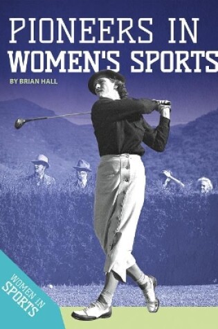 Cover of Pioneers in Women's Sports