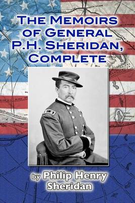 Book cover for The Memoirs of General P. H. Sheridan, Complete