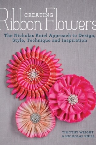 Cover of Creating Ribbon Flowers