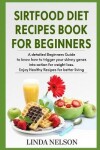 Book cover for Sirtfood Diet Recipes Book for Beginners