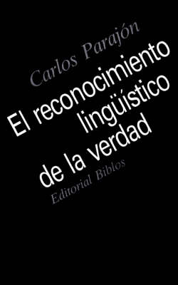 Book cover for El Reconocimiento Linguistico De La Verdad