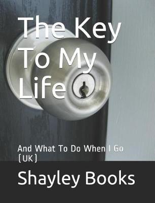 Book cover for The Key to My Life
