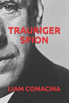 Book cover for Trauriger Spion