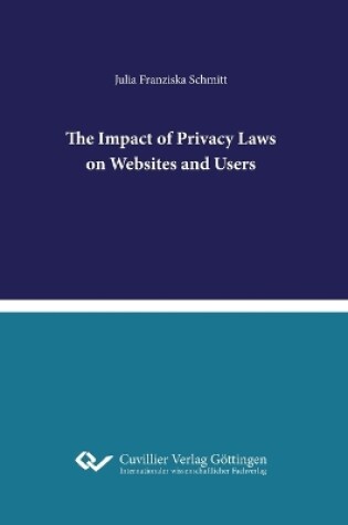 Cover of The Impact of Privacy Laws on Websites and Users