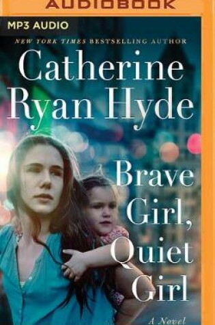 Cover of Brave Girl, Quiet Girl