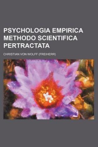 Cover of Psychologia Empirica Methodo Scientifica Pertractata