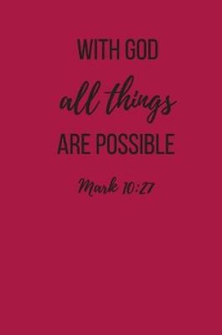 Cover of With God All Things Are Possible Mark 10