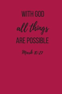 Book cover for With God All Things Are Possible Mark 10