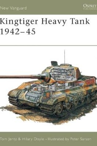 Cover of Kingtiger Heavy Tank 1942–45