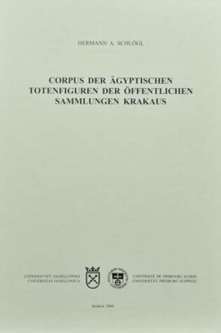 Cover of Corpus Der Agyptischen Totenfiguren Der Offentlichen Sammlungen Krakaus