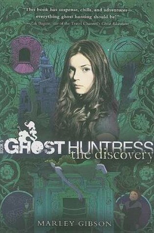 Cover of Ghost Huntress Book 5: The Discovery