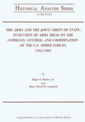 Cover of The Army and the Joint Chiefs of Staff