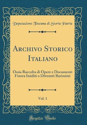 Book cover for Archivo Storico Italiano, Vol. 1