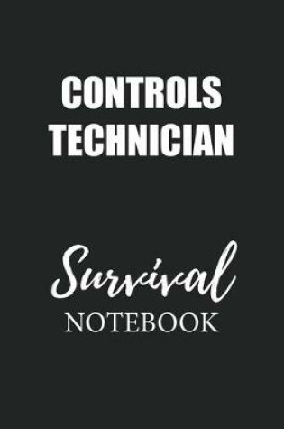 Cover of Controls Technician Survival Notebook