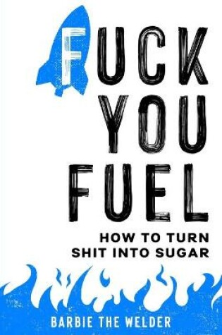 Cover of Fuck You Fuel