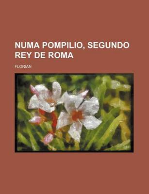 Book cover for Numa Pompilio, Segundo Rey de Roma