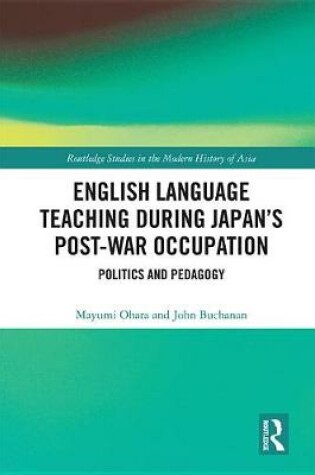 Cover of English Language Teaching during Japan's Post-war Occupation