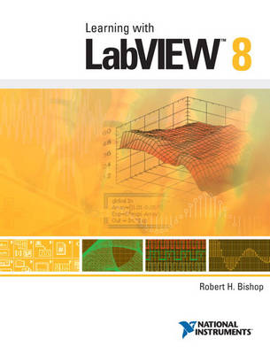 Book cover for Learning with LabVIEW 8 & LabVIEW 8.6 Student Edition Software