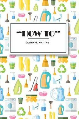 Cover of "How to " journal writing