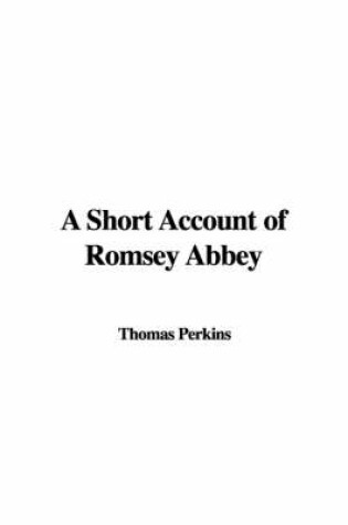 Cover of A Short Account of Romsey Abbey