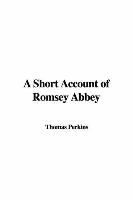 Book cover for A Short Account of Romsey Abbey