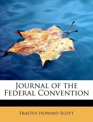 Book cover for Journal of the Federal Convention