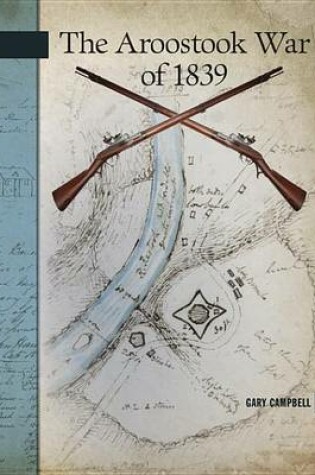 Cover of Aroostook War of 1839