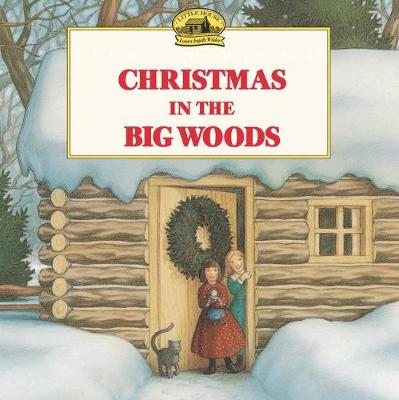 Book cover for Christmas in the Big Woods