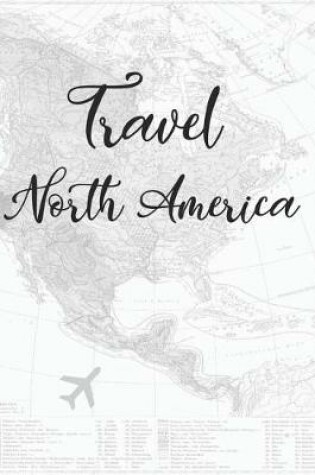 Cover of Travel North America