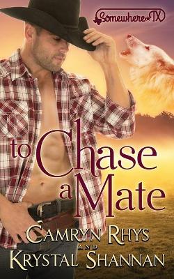 Book cover for To Chase A Mate