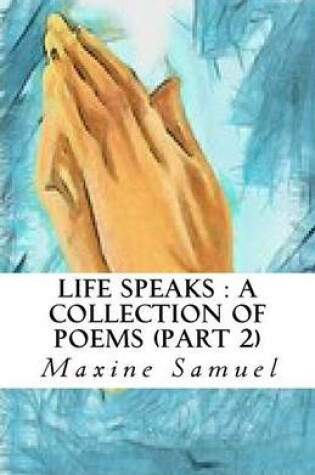 Cover of Life Speaks