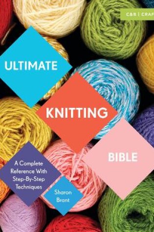 Cover of Ultimate Knitting Bible