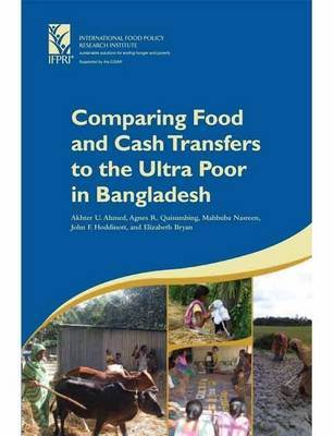 Book cover for Comparing Food and Cash Transfers to the Ultra-Poor in Bangladesh