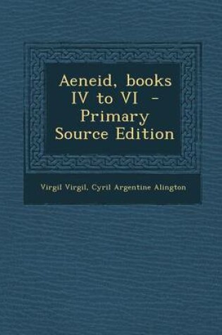 Cover of Aeneid, Books IV to VI