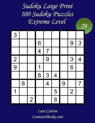 Cover of Sudoku Large Print for Adults - Extreme Level - N°29