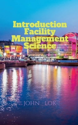 Book cover for Introduction Facility Management Science